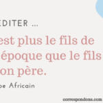 Beau proverbe africain sur la relation parents enfants et l'époque