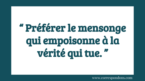 Citation vérité et mensonge - non-dits et secrets de famille