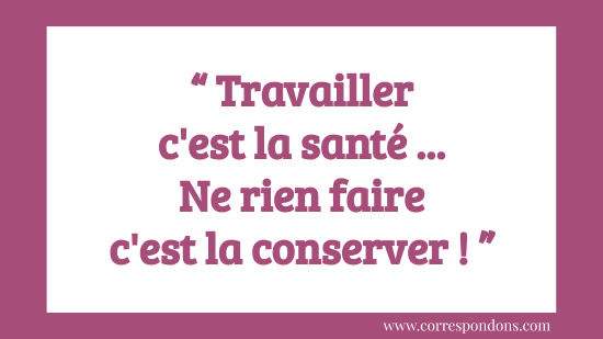 Phrase marrante sur le travail - Mots drôles d'un fainéant 