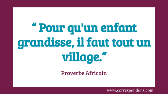 Magnifique proverbe sur l’éducation et l'entraide communautaire